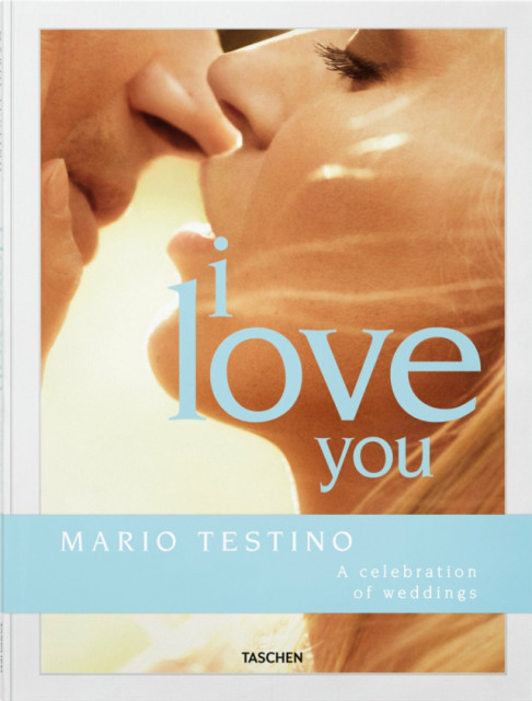 Taschen + Mario Testino. I Love You